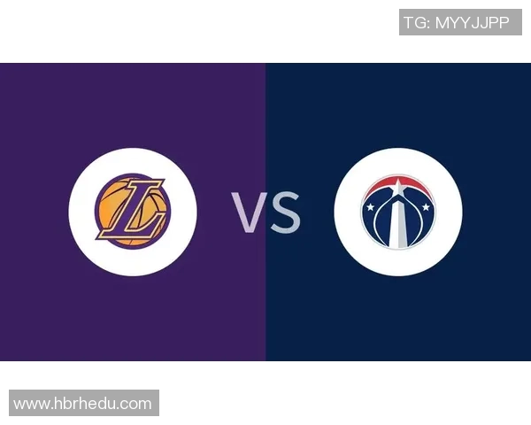 湖人对阵奇才全场直播精彩瞬间回顾与赛后分析 湖人对阵奇才全场直播精彩瞬间回顾与赛后分析