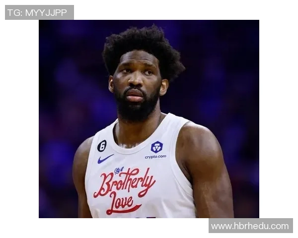 乔尔恩比德：从非洲草原到NBA巨星的辉煌之路与未来展望